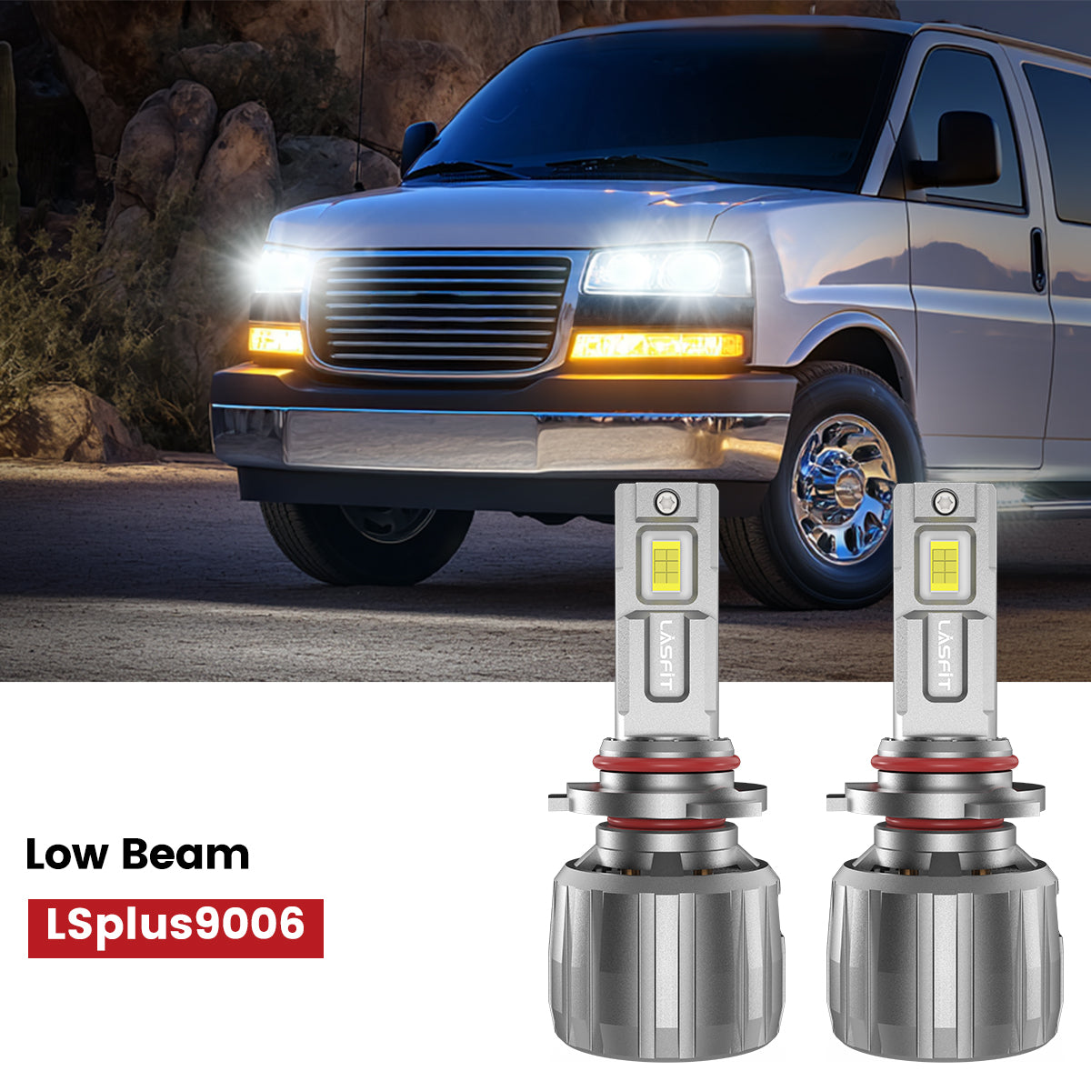 Lasfit 9006 led low beam fit for 2003-2025 GMC Savana