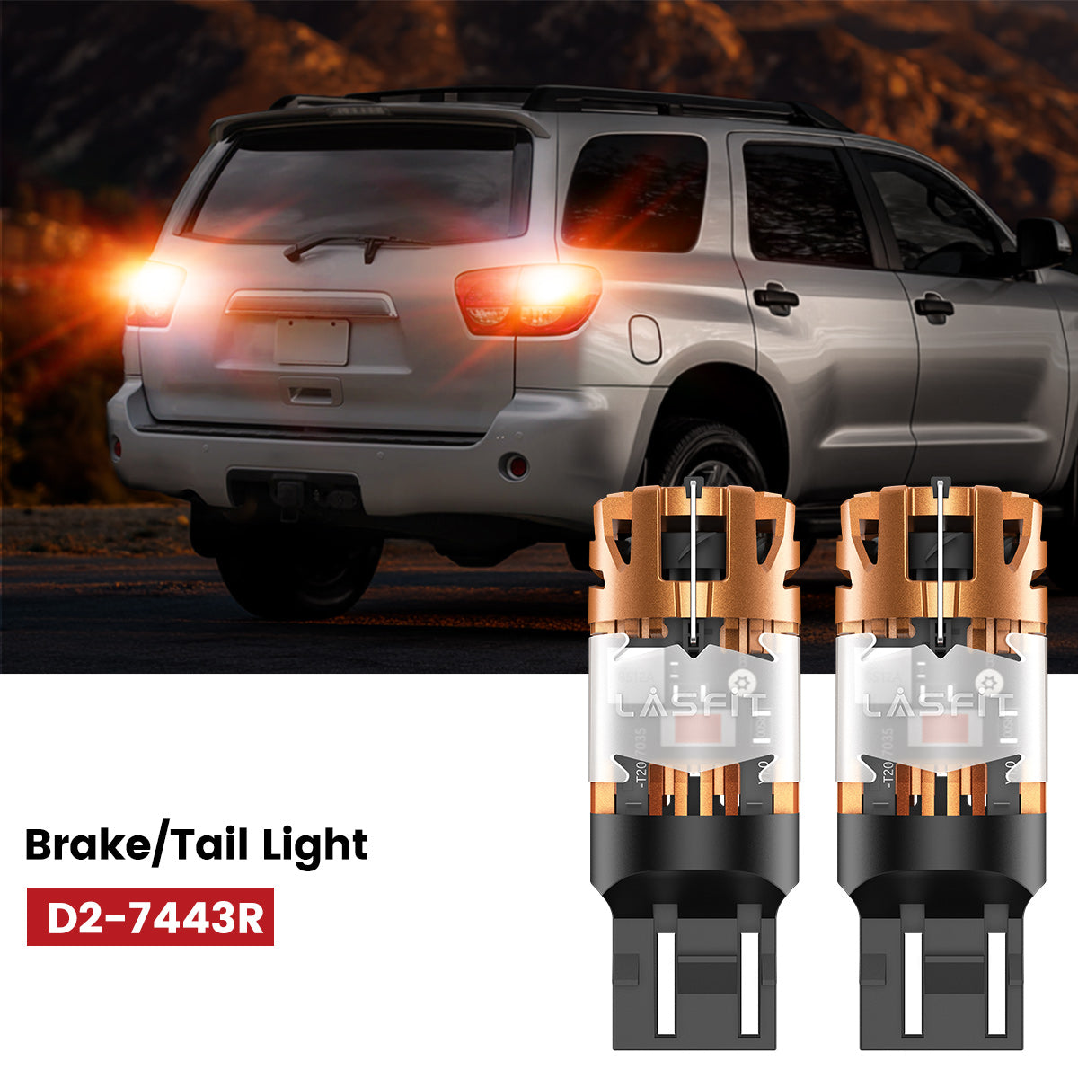 Lasfit 7443 led brake/tail light fit for 2008-2017- Toyota Sequoia