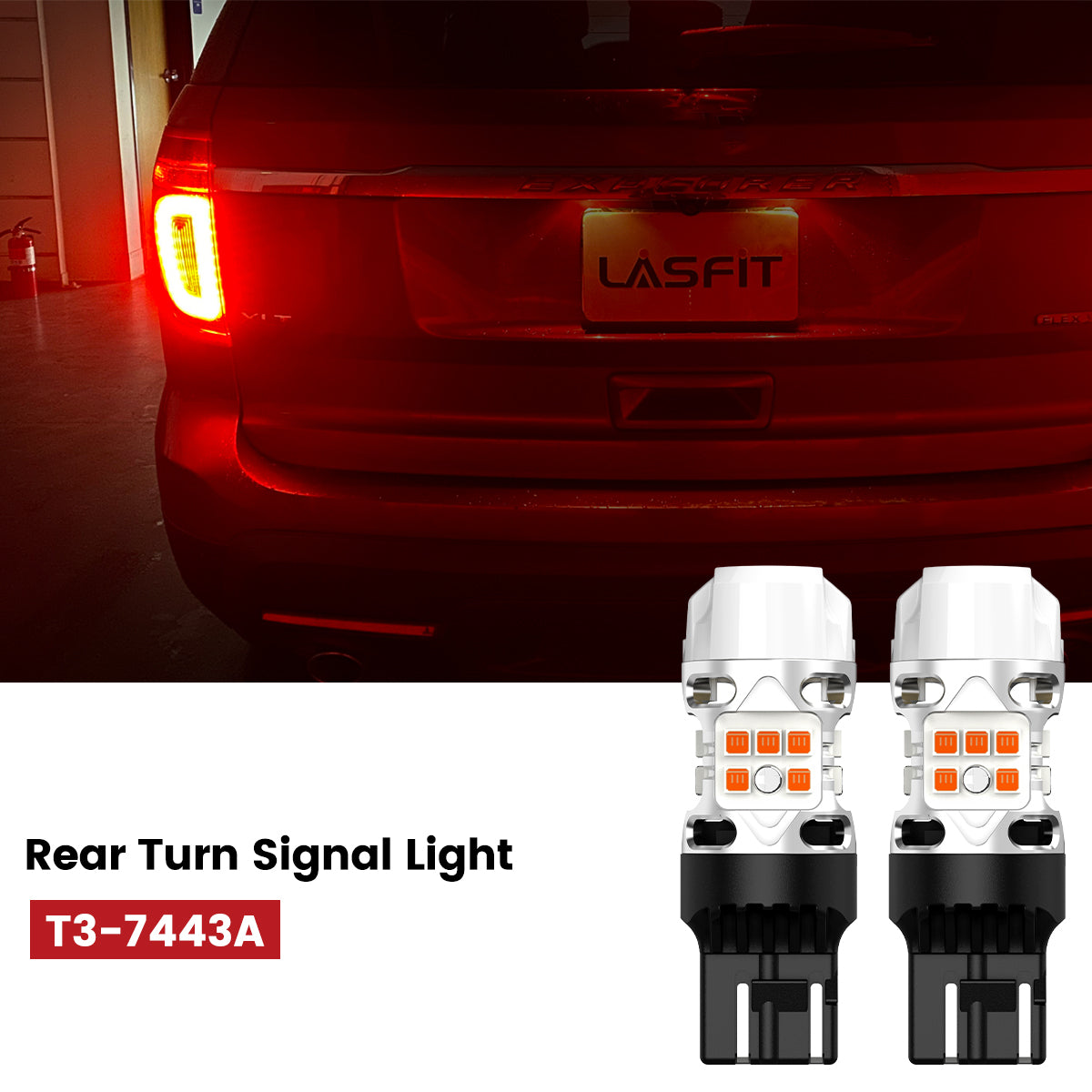 Lasfit 7443A led rear turn signal light for 2011-2015 Ford Explorer