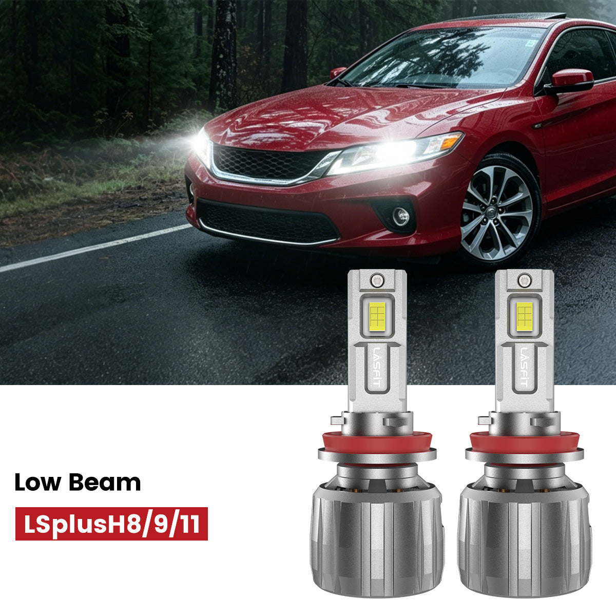 Lasfit H11 led low beam fit for 2013-2015 Honda Accord Coupe