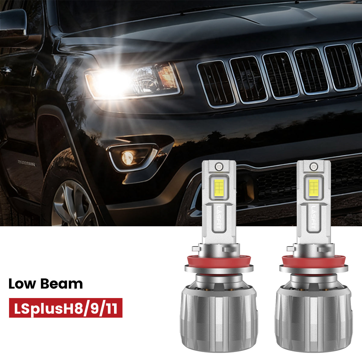 Lasfit H11 led low beam bulbs fit for 2014-2016 Jeep Grand Cherokee