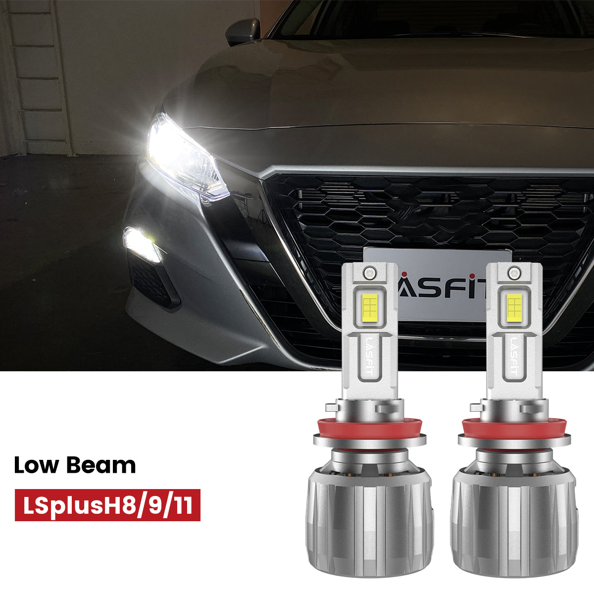 Lasfit H11 led low beam fit for 2019-2022 Nissan Altima