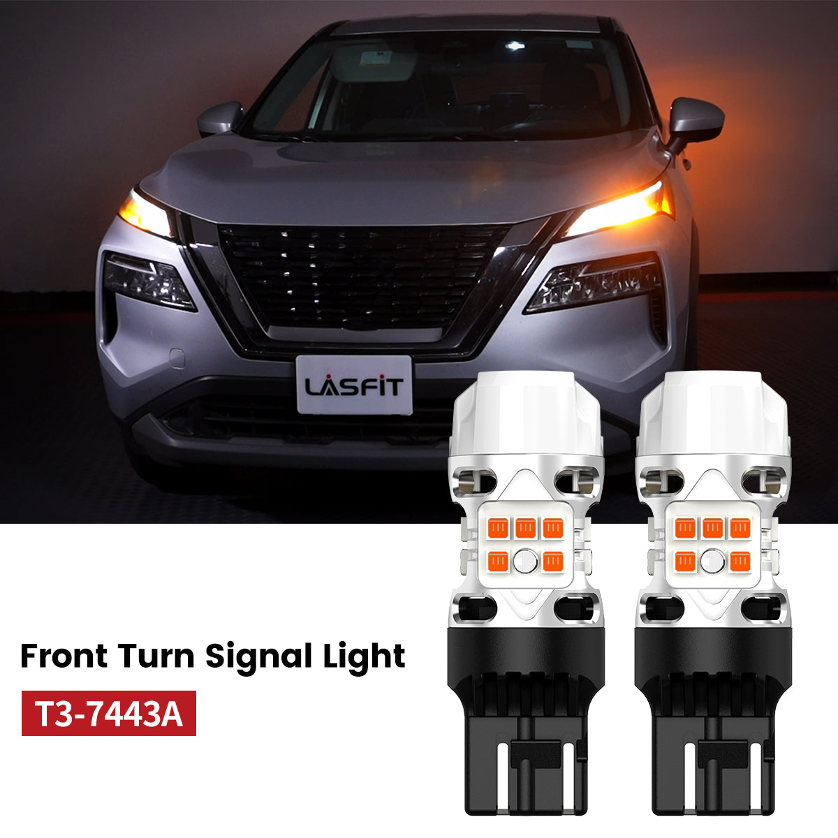 Lasfit 7443 led front turn signal lights fit for 2021-2025 Nissan Rogue