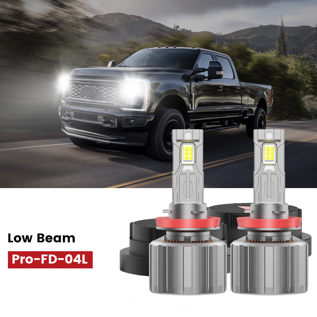 Fit for 2023-2026 Ford F-250 F-350 XL XLT Custom H11 9005 LED Bulbs w/ Dust Cover | Pro-DC Series