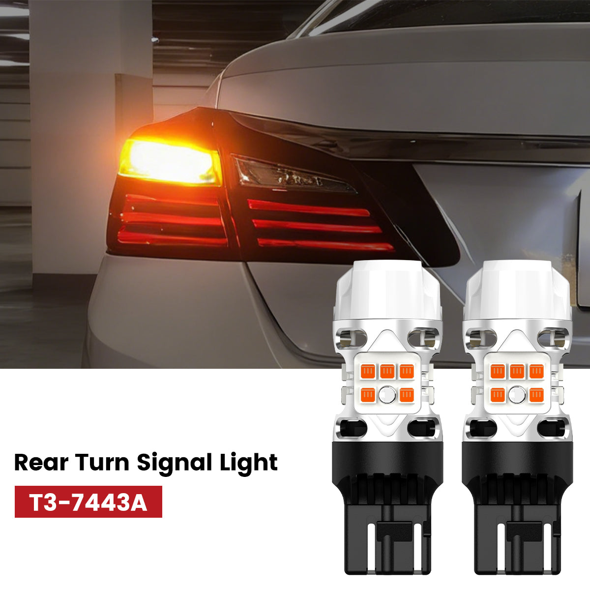 T3-7443A LED bulbs fit for 2013-2015 Honda Accord rear turn signal lights