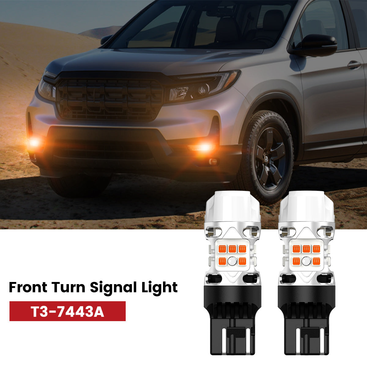 T3-7443D LED Bulbs fit for 2022-2025 Honda Ridgeline front turn signal lights