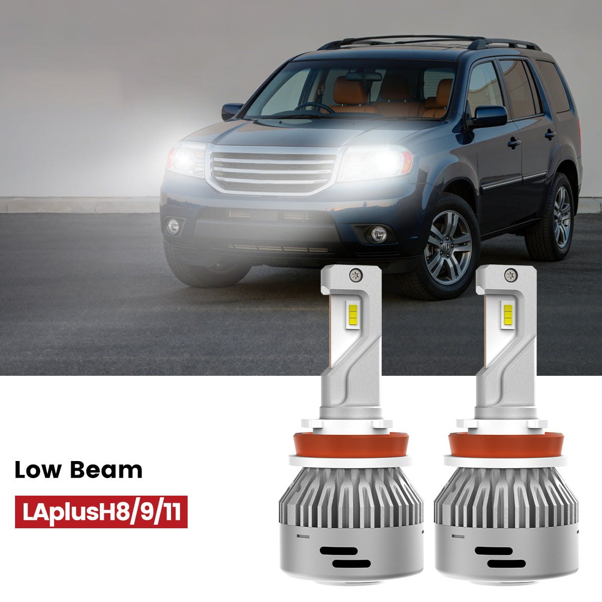 Lasfit H11 led low beam fit for 2009-2015 Honda Pilot
