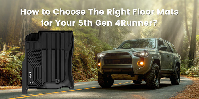 How to Choose The Right Floor Mats for Your 5th Gen 4Runner?