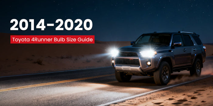 2014-2020 Toyota 4Runner bulb size guide