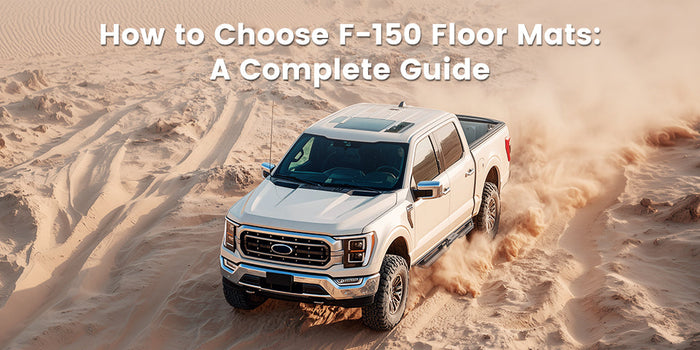 How to Choose F-150 Floor Mats: A Complete Guide (2015–2026)