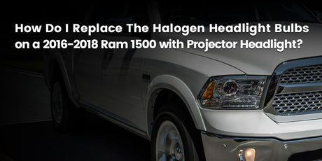 How to Replace LED Headlight Bulbs on a 2016-2018 Dodge Ram 1500 with Reflector Headlights