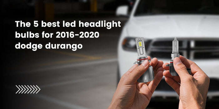 The 5 best led headlight bulbs for 2016-2020 dodge durango