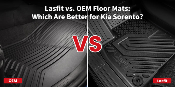 Lasfit vs. OEM Floor Mats: Which Are Better for Kia Sorento?