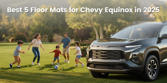 Best 5 Floor Mats for Chevy Equinox in 2025