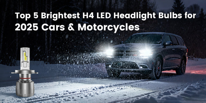 Top 5 Brightest H4 LED Headlight Bulbs in 2025