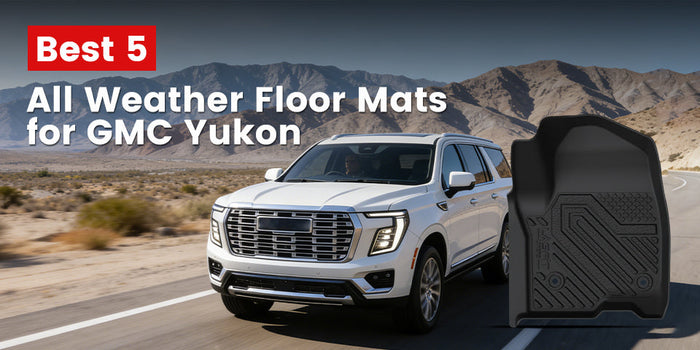 Best 5 All Weather Floor Mats for GMC Yukon