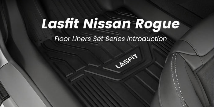 Lasfit Nissan Rogue Floor Mats & Cargo Mat Set Series Introduction