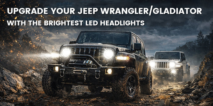 Upgrade your Jeep Wrangler/Gladiator with the brightest LED Headlight Bulbs