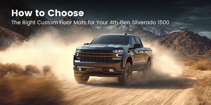 How to Choose The Right Custom Floor Mats for Your 4th Gen Silverado 1500?