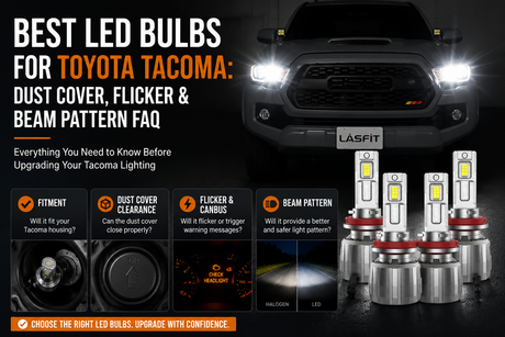 Best LED bulbs for Toyota Tacoma upgrade guide featuring LED headlight bulbs, dust cover fitment, flicker compatibility, and beam pattern comparison