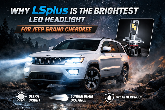 Why LSplus is the brightest LED Headlight bulbs for Jeep