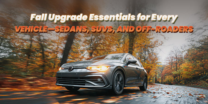 Fall Upgrade Essentials for Every Vehicle