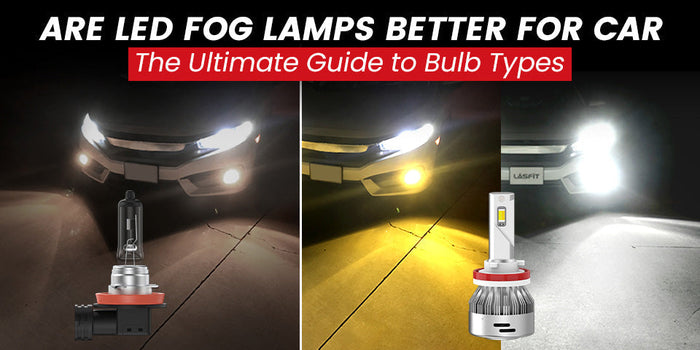 LED Fog Lights VS. Halogen Fog Lights