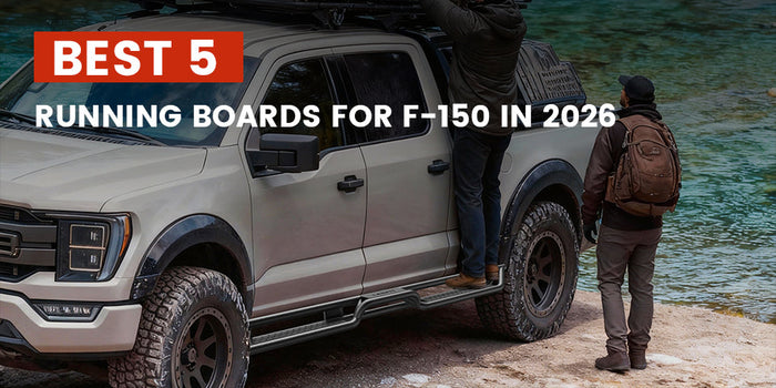 Best 5 Running Boards for F-150 in 2026