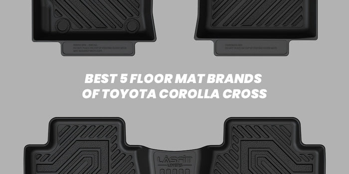 Best 5 Floor Mat Brands of Toyota Corolla Cross