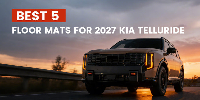 Best 5 Floor Mats for 2027 Kia Telluride