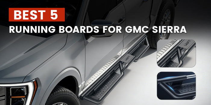 Best 5 Running Boards for GMC Sierra 1500