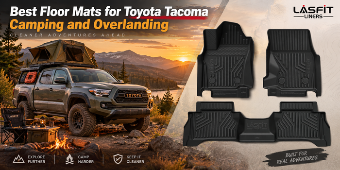 Best Floor Mats for Toyota Tacoma Off-Road, Camping and Outdoor Adventures