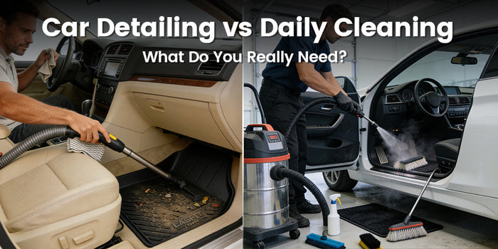 Car Detailing vs Daily Cleaning: What Do You Really Need?