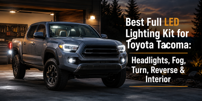 Best full LED lighting kit for Toyota Tacoma headlights fog turn reverse and interior