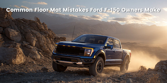 Common Floor Mat Mistakes Ford F-150 Owners Make