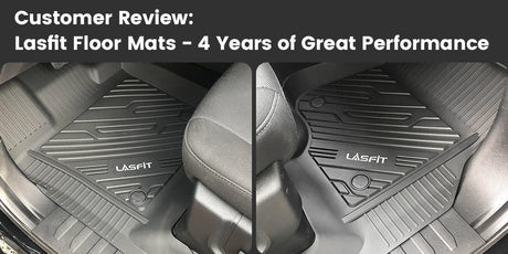Customer Review: Lasfit Floor Mats - 4 Years of Great Performance at 60% of the Price of WeatherTech