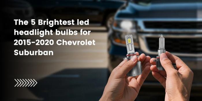 The 5 best Led Headlight Bulbs for Chevrolet Suburban