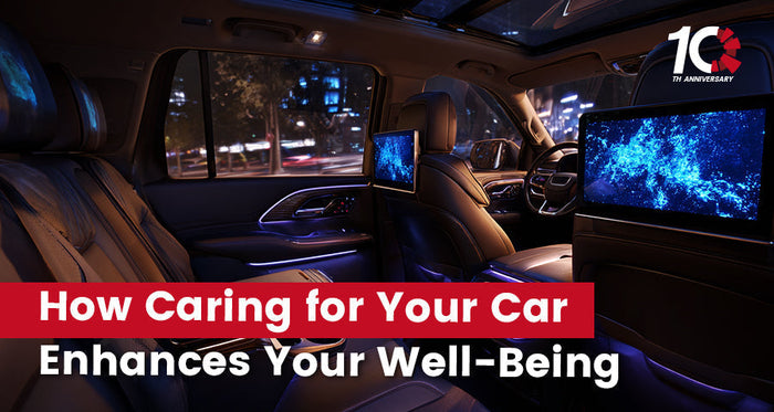How Caring for Your Car Enhances Your Well-Being