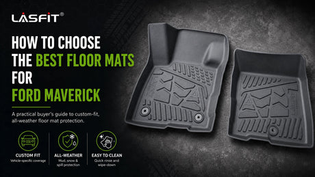 How to Choose the Best Floor Mats for Ford Maverick