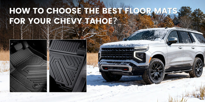 How to Choose the Best Floor Mats for Your Chevy Tahoe
