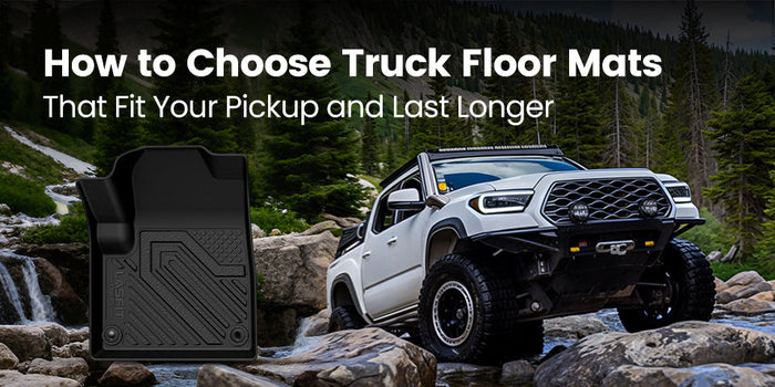 How to Choose Truck Floor Mats That Fit Your Pickup and Last Longer