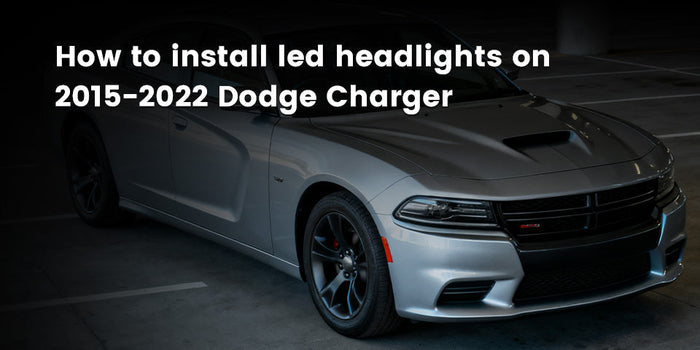 How to install led headlight bulbs on 2015-2022 Dodge Charger