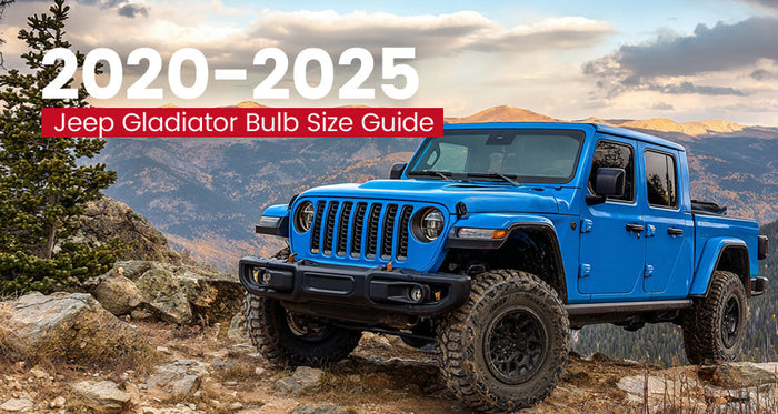 2020-2025 Jeep Gladiator | Bulb Size Chart (Headlights, Fogs & More)
