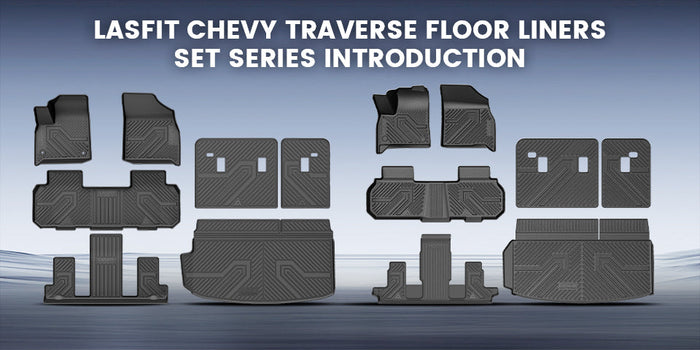 Lasfit Chevy Traverse Floor Liners Set Series Introduction
