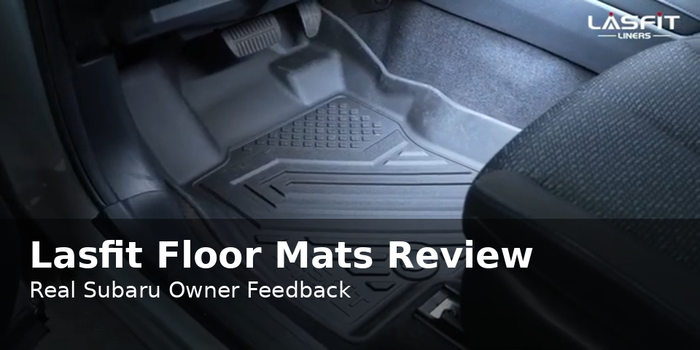 Lasfit Subaru Floor Mats Review : Real User Feedback, Pros & Cons