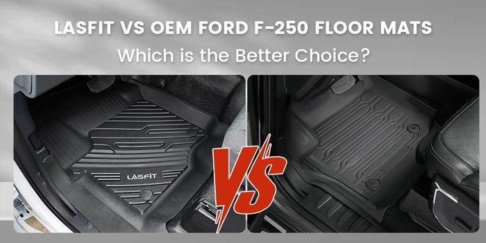 Lasfit vs OEM Ford F-250 Floor Liners: Which is the Better Choice?