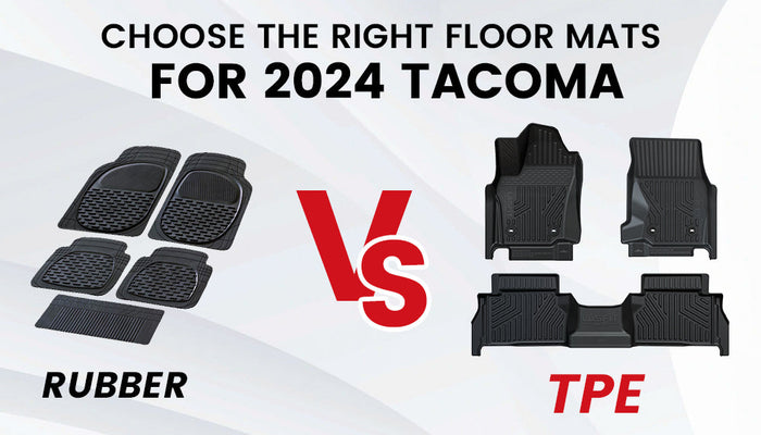 TPE VS Rubber - Choose the Right Floor Mats for 2026 Tacoma