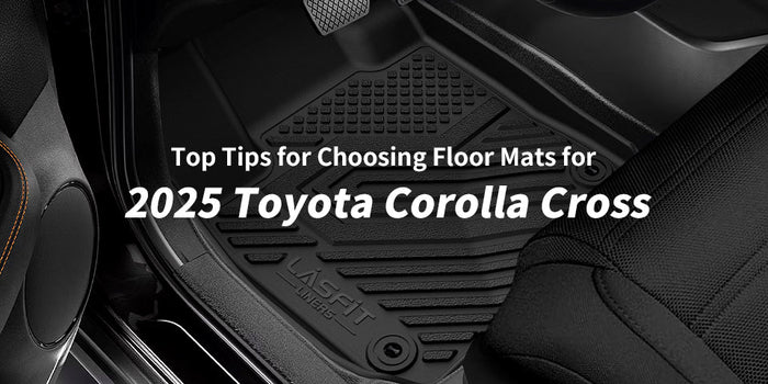 Top Tips for Choosing Floor Mats for 2025 Toyota Corolla Cross