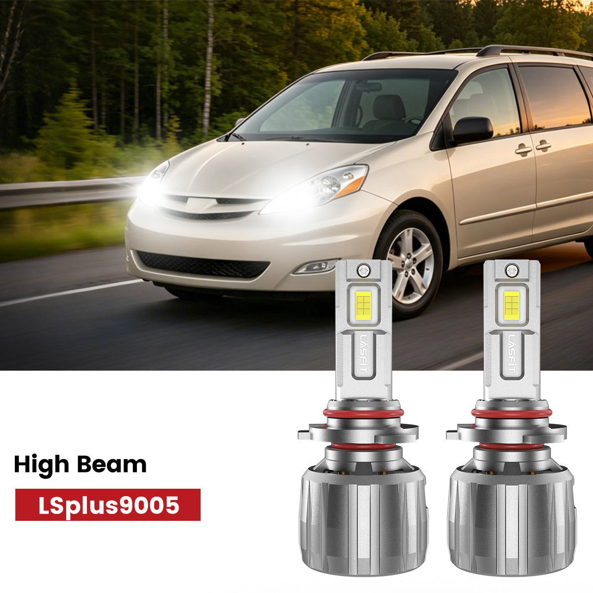 Lasfit 9005 led high beam fit for 2004-2010 Toyota Sienna