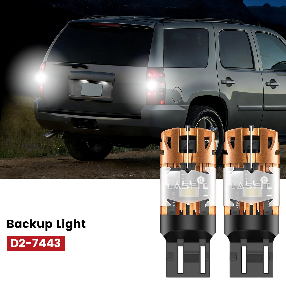 Lasfit 7443 led backup light fit for 2007-2014 Chevrolet Tahoe 